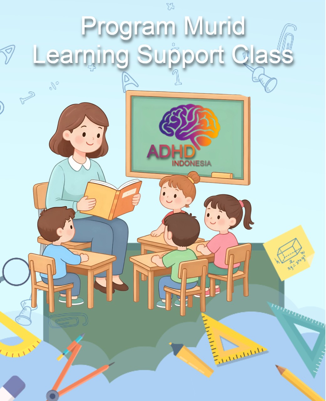 Program ADHD Indonesia Kabupaten Tuban Kelas Pendampingan Belajar (Learning Support Class)