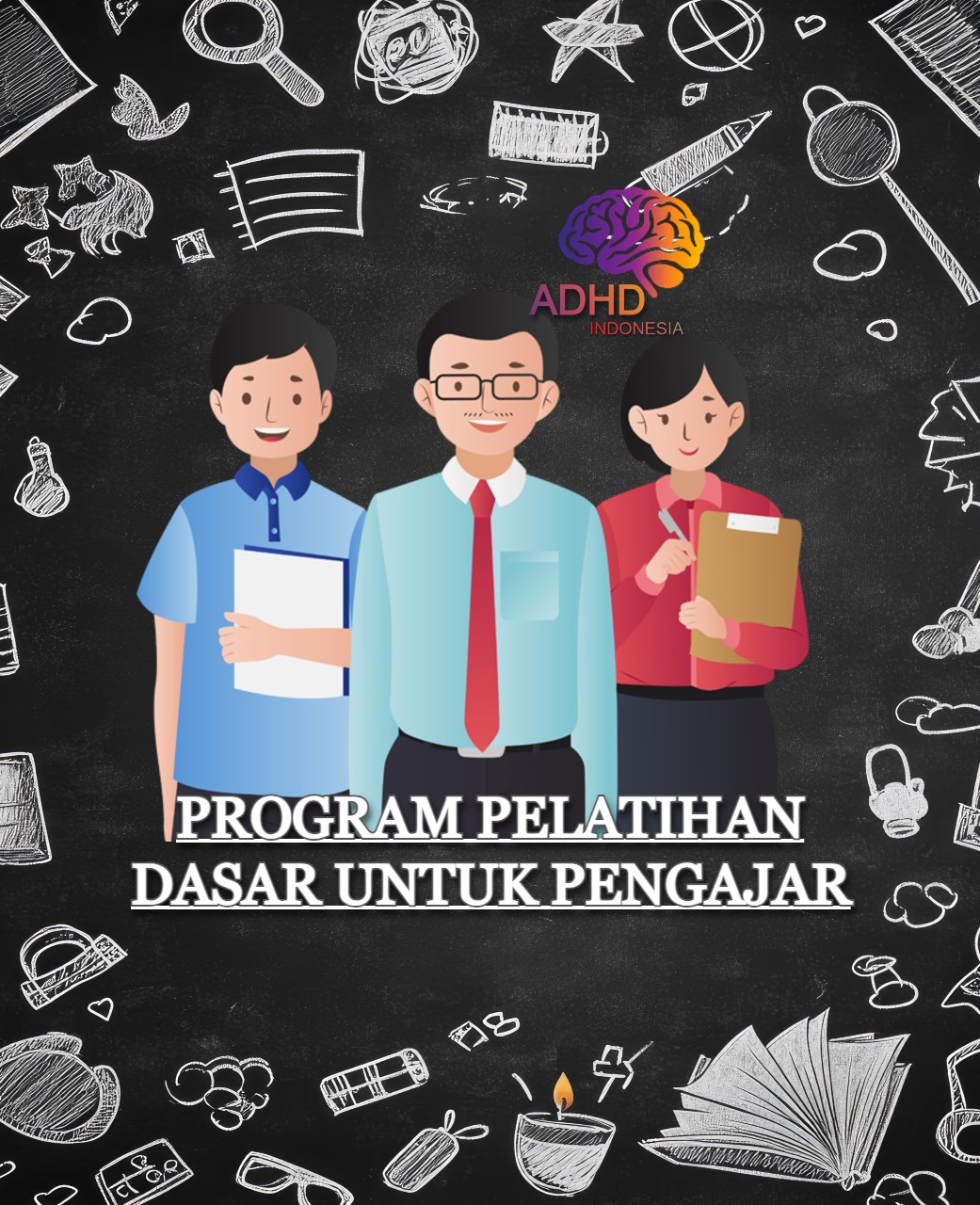 Pelatihan Dasar Pengajar ADHD Indonesia Kabupaten Tuban
