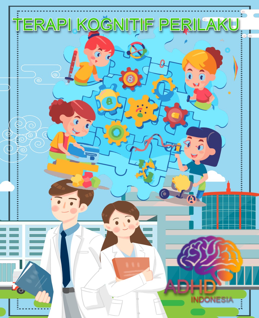 Terapi Kognitif Perilaku (Cognitive Behavioral Therapy / CBT) untuk ADHD Di Kabupaten Tuban